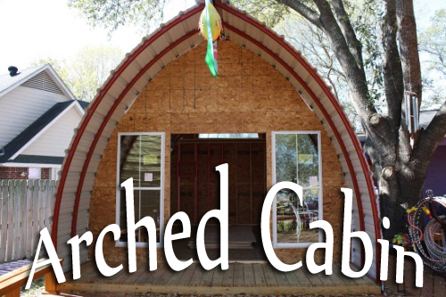 Arched cabin