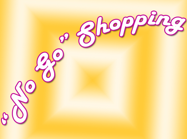 no go shopping