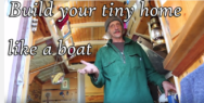 Tiny home like a boat